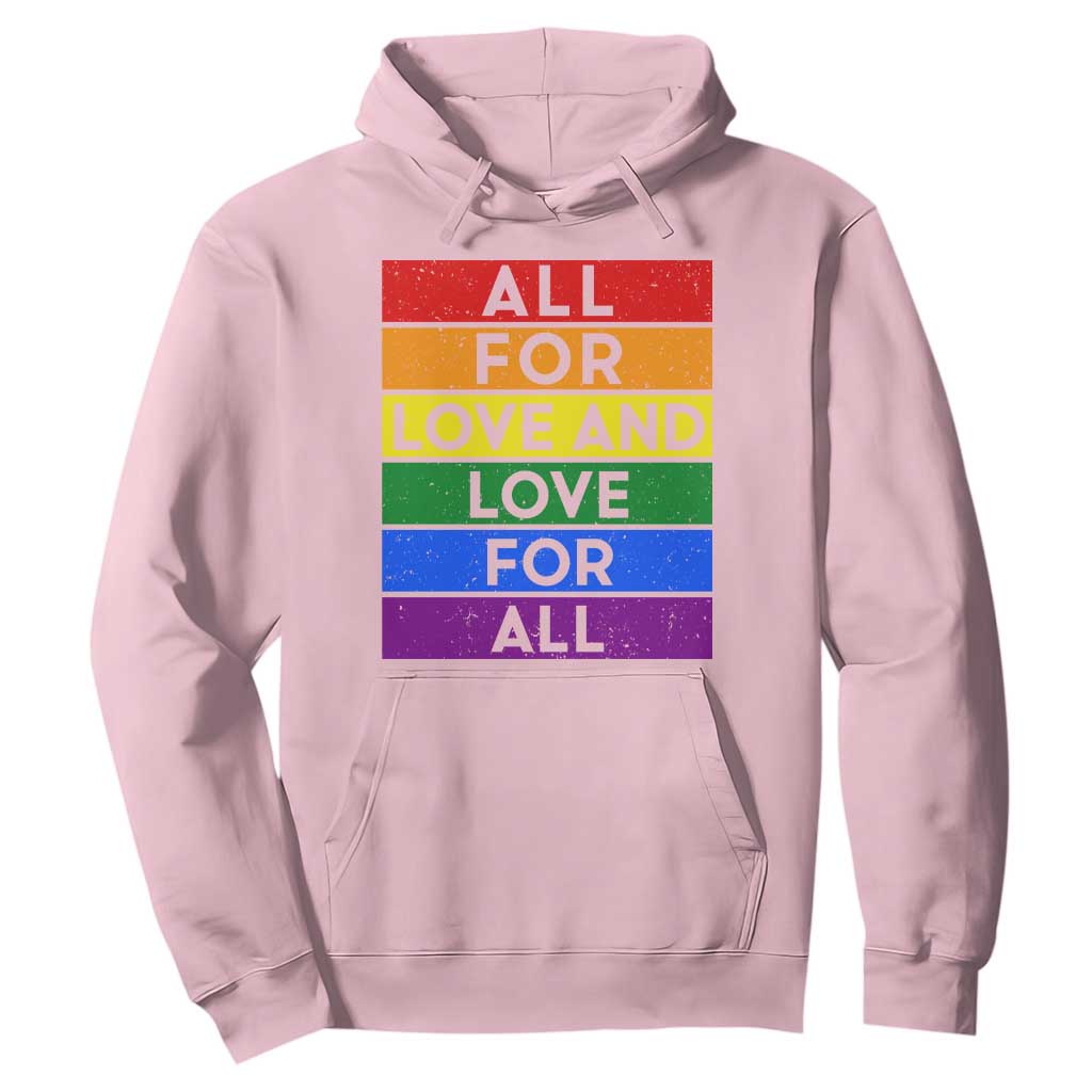 Vintage All For Love And Love For All Hoodie Pride Month Rainbow Graphic TS12 Light Pink Print Your Wear