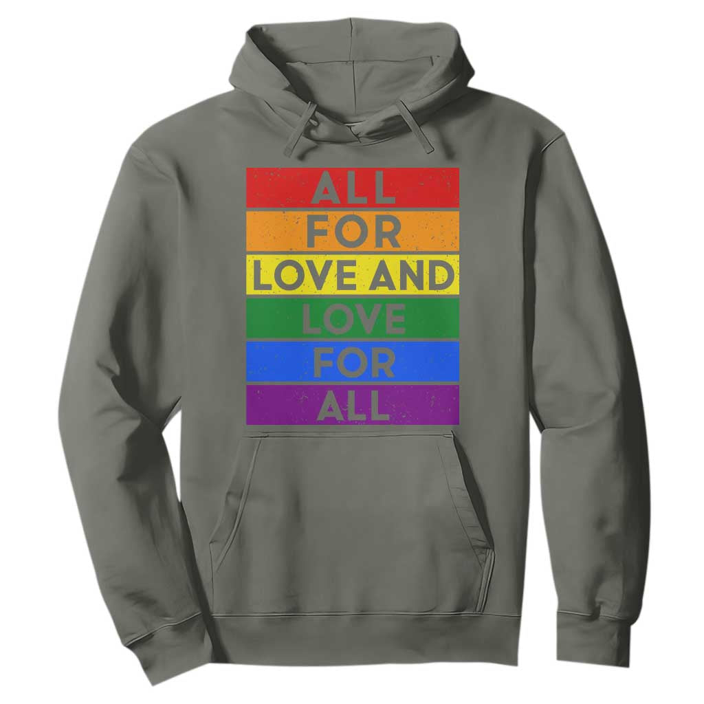 Vintage All For Love And Love For All Hoodie Pride Month Rainbow Graphic TS12 Military Green Print Your Wear