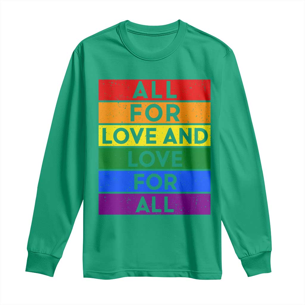 Vintage All For Love And Love For All Long Sleeve Shirt Pride Month Rainbow Graphic TS12 Irish Green Print Your Wear