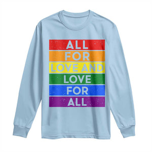 Vintage All For Love And Love For All Long Sleeve Shirt Pride Month Rainbow Graphic TS12 Light Blue Print Your Wear