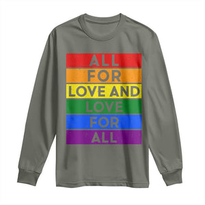 Vintage All For Love And Love For All Long Sleeve Shirt Pride Month Rainbow Graphic TS12 Military Green Print Your Wear