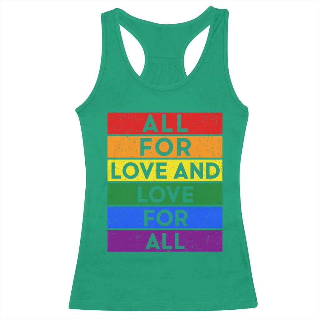 Vintage All For Love And Love For All Racerback Tank Top Pride Month Rainbow Graphic TS12 Irish Green Print Your Wear