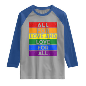 Vintage All For Love And Love For All Raglan Shirt Pride Month Rainbow Graphic TS12 Sport Gray Royal Print Your Wear