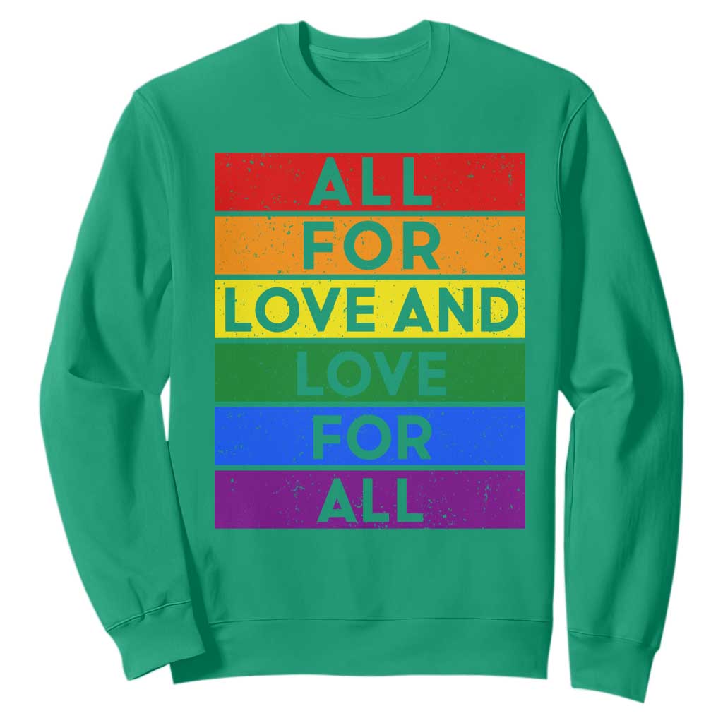 Vintage All For Love And Love For All Sweatshirt Pride Month Rainbow Graphic TS12 Irish Green Print Your Wear