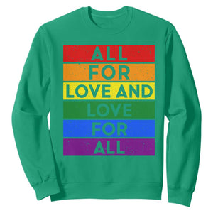 Vintage All For Love And Love For All Sweatshirt Pride Month Rainbow Graphic TS12 Irish Green Print Your Wear