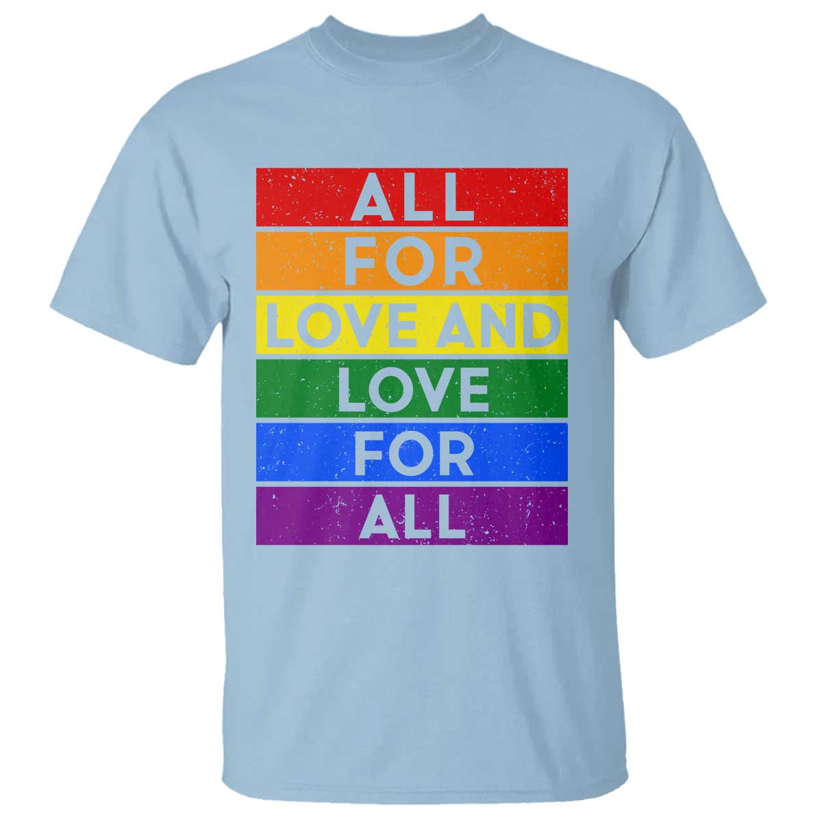 Vintage All For Love And Love For All T Shirt Pride Month Rainbow Graphic
