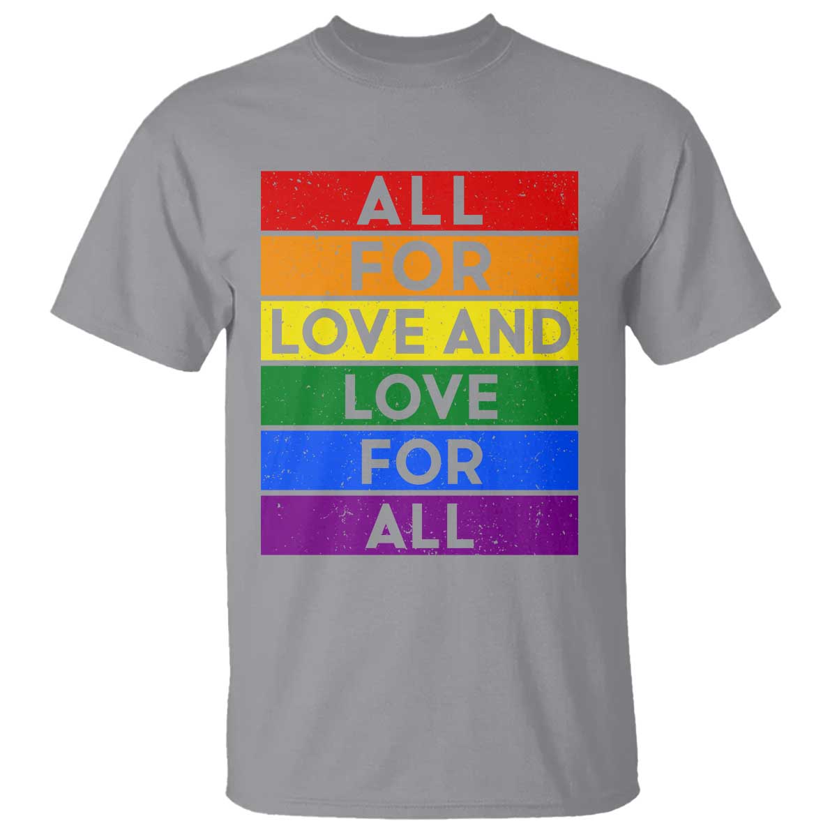 Vintage All For Love And Love For All T Shirt Pride Month Rainbow Graphic