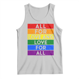 Vintage All For Love And Love For All Tank Top Pride Month Rainbow Graphic TS12 Ash Print Your Wear