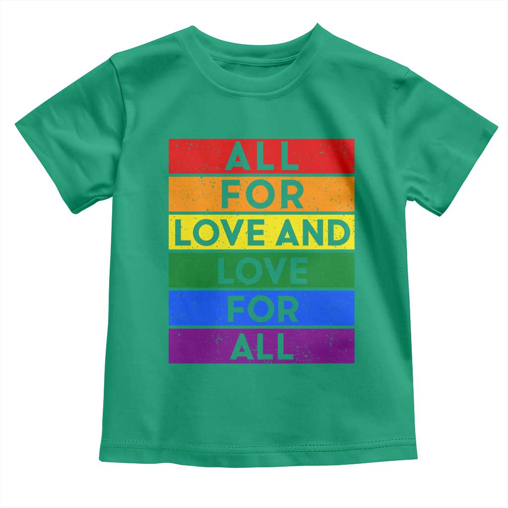 Vintage All For Love And Love For All Toddler T Shirt Pride Month Rainbow Graphic