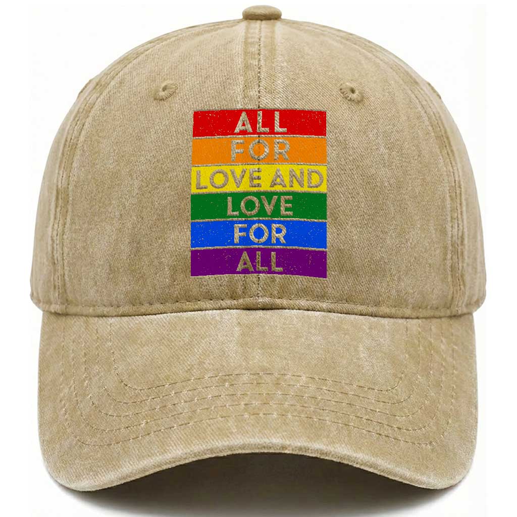 Vintage All For Love And Love For All Washed Cotton Baseball Cap Pride Month Rainbow Graphic TS12 Print Your Wear