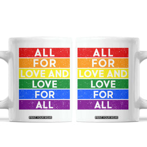 Vintage All For Love And Love For All Coffee Mug Pride Month Rainbow Graphic TS12 White Print Your Wear