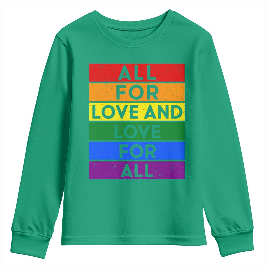 Vintage All For Love And Love For All Youth Sweatshirt Pride Month Rainbow Graphic TS12 Irish Green Print Your Wear