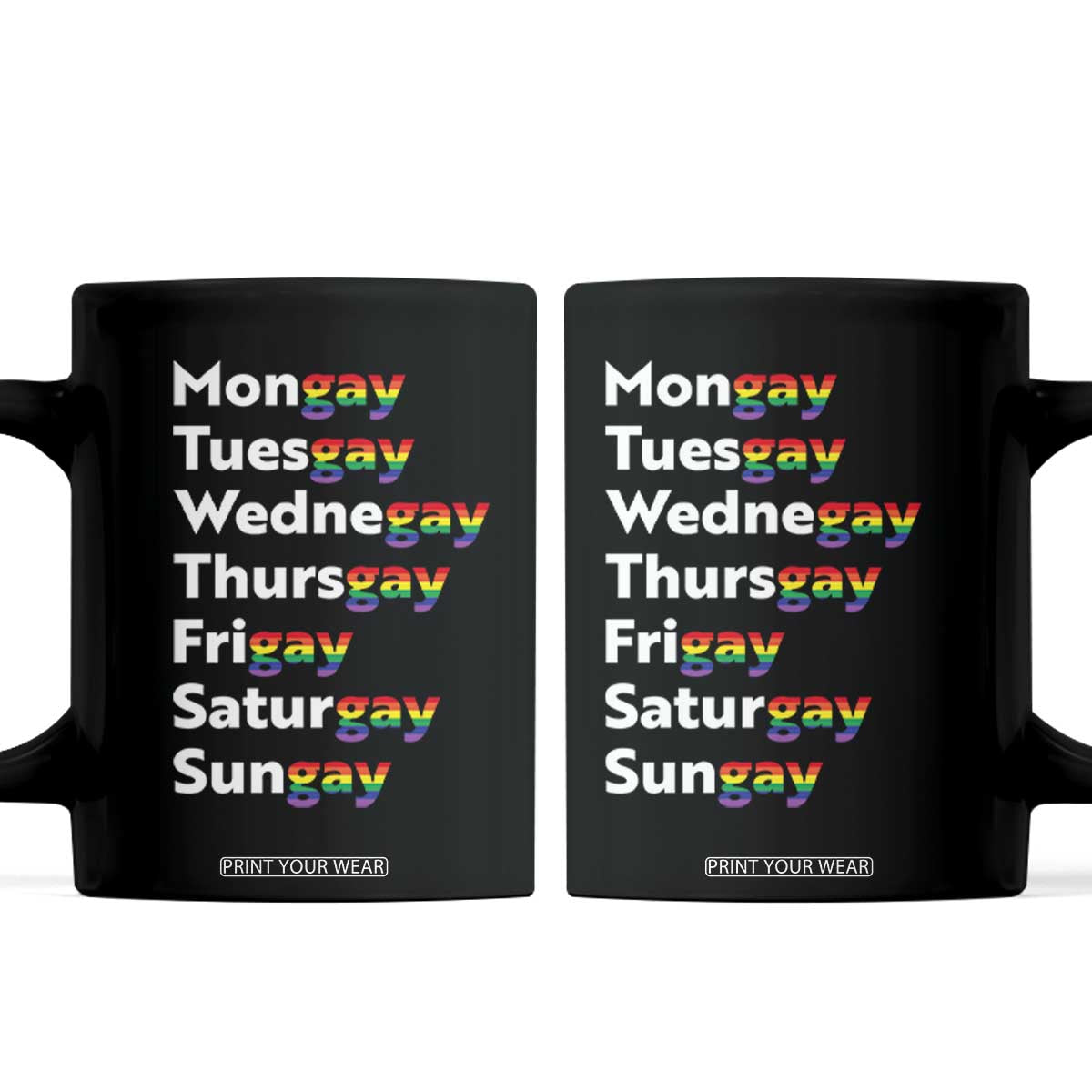 Rainbow Days Of The Week Mongay Tuesgay Coffee Mug Funny LGBT Pride Month