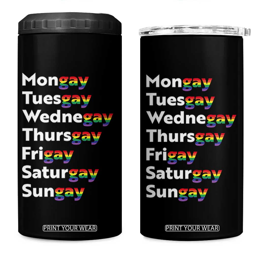 Rainbow Days Of The Week Mongay Tuesgay 4 in 1 Can Cooler Tumbler Funny LGBT Pride Month TS12 One Size: 16 oz Black Print Your Wear