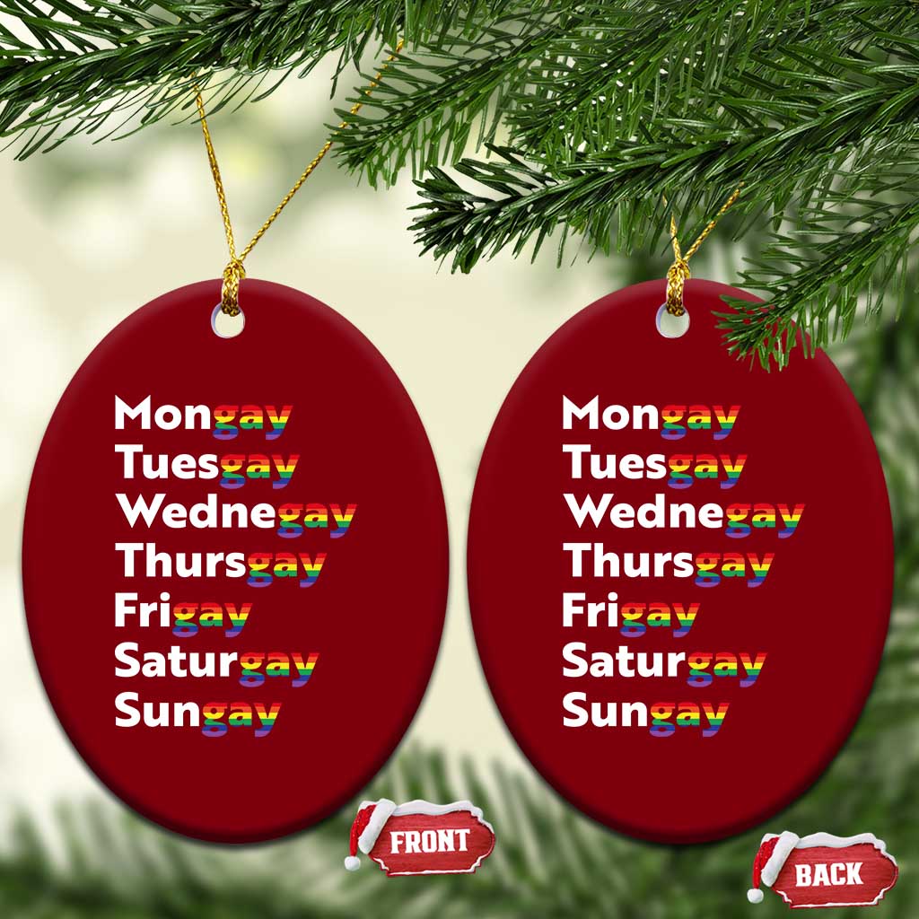 Rainbow Days Of The Week Mongay Tuesgay Ceramic Ornament Funny LGBT Pride Month TS12 Print Your Wear