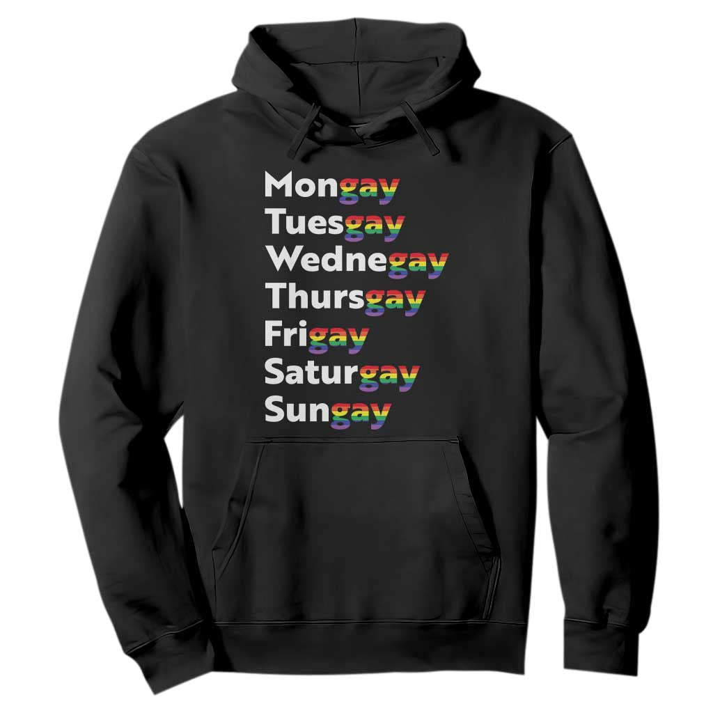 Rainbow Days Of The Week Mongay Tuesgay Hoodie Funny LGBT Pride Month TS12 Black Print Your Wear