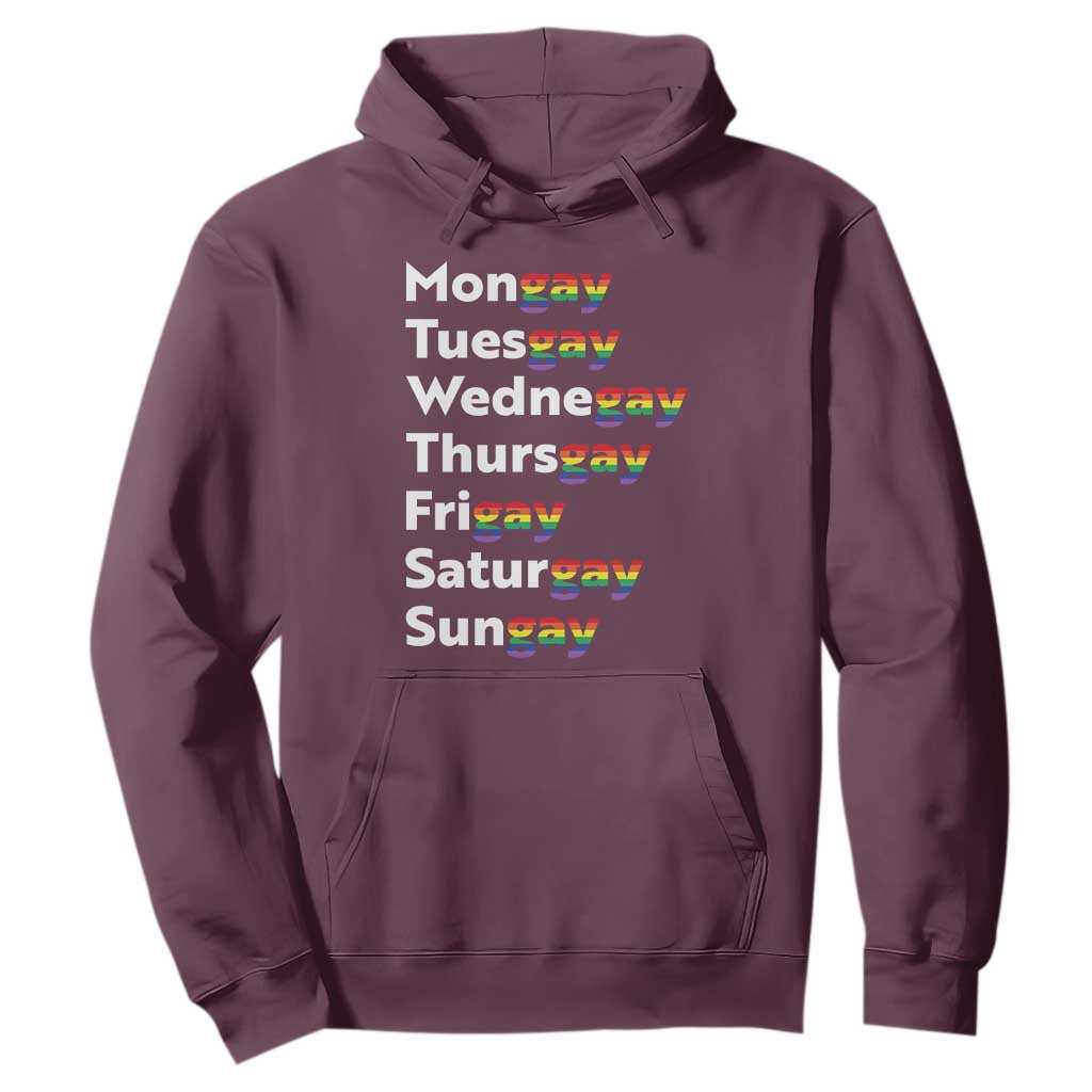 Rainbow Days Of The Week Mongay Tuesgay Hoodie Funny LGBT Pride Month TS12 Maroon Print Your Wear