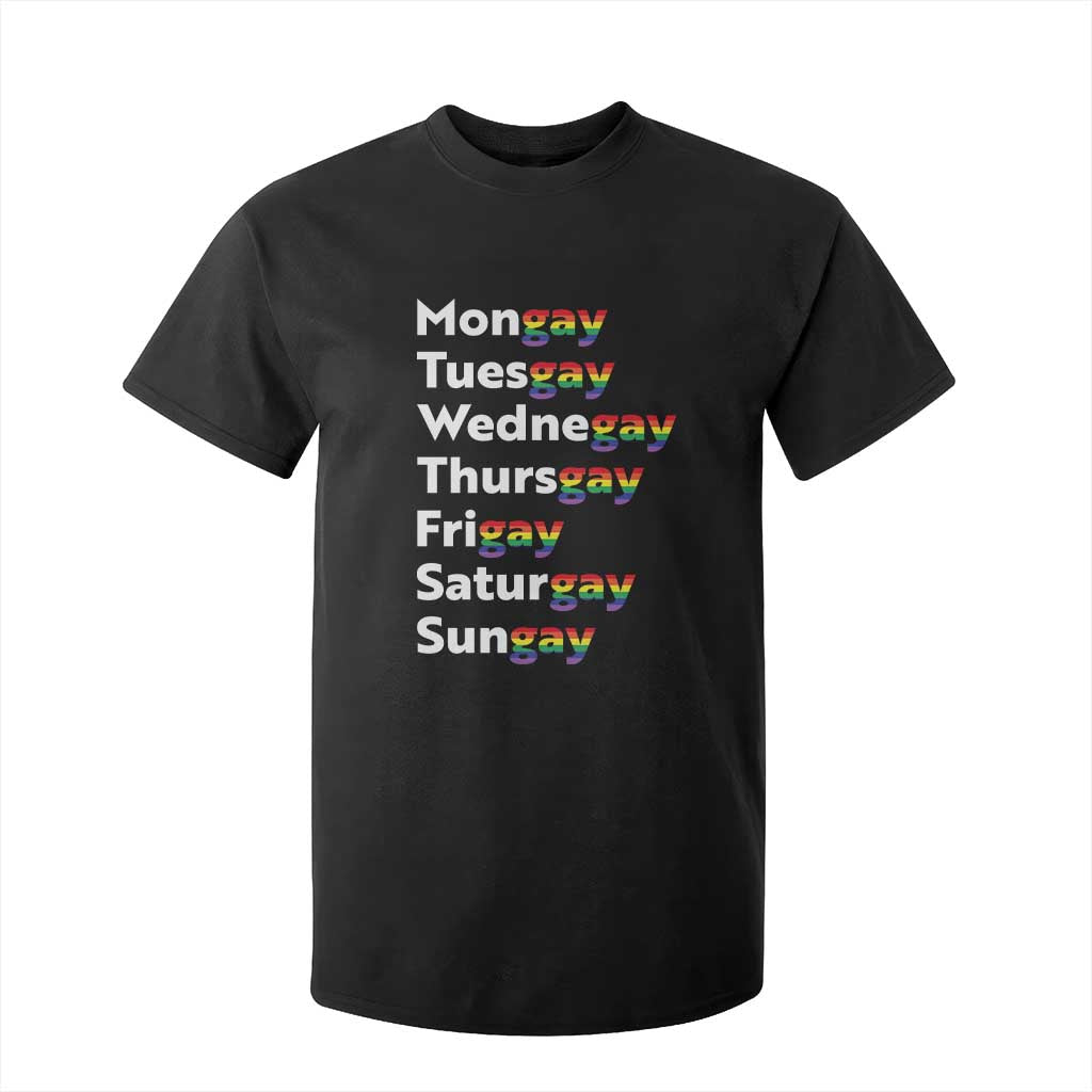 Rainbow Days Of The Week Mongay Tuesgay T Shirt For Kid Funny LGBT Pride Month TS12 Black Print Your Wear