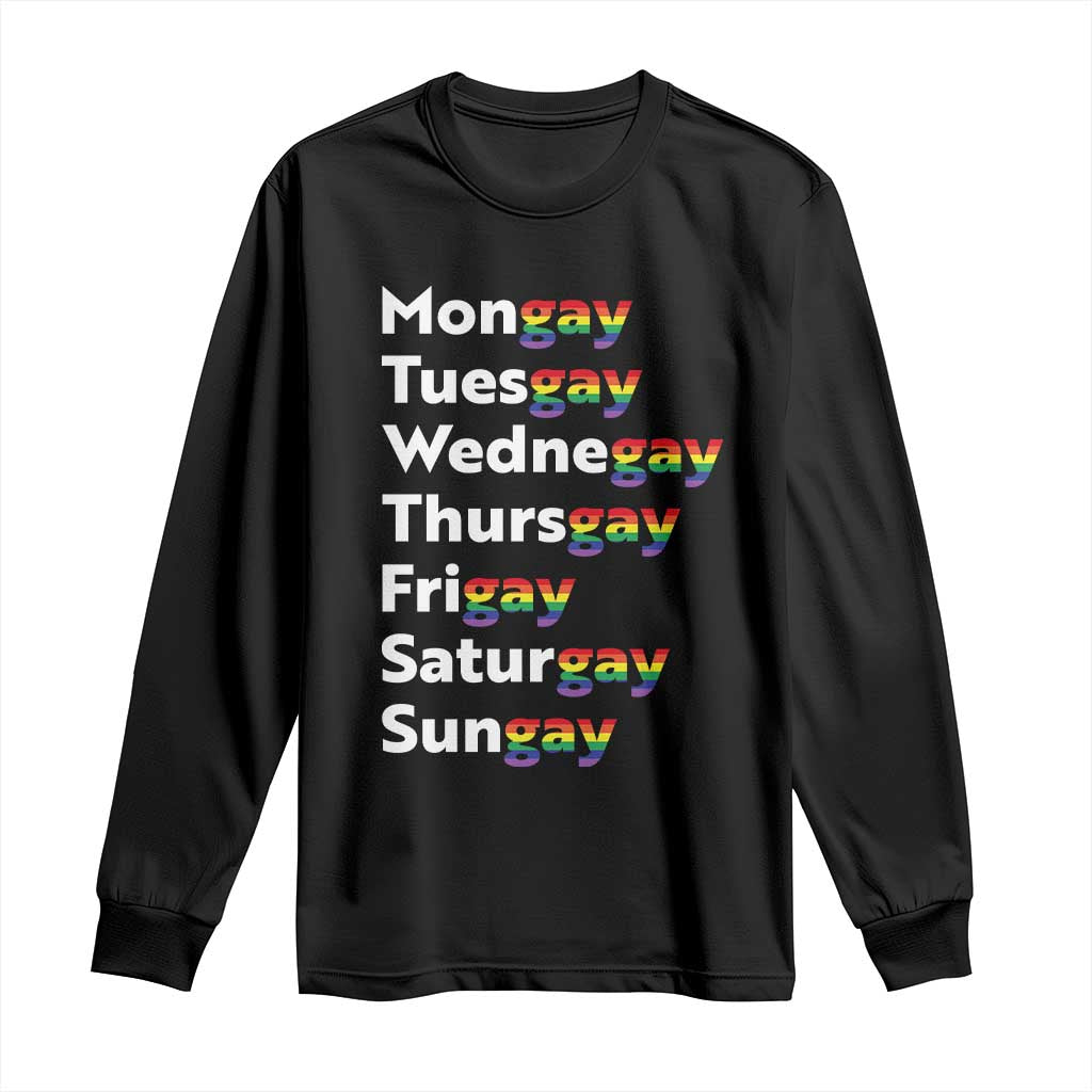 Rainbow Days Of The Week Mongay Tuesgay Long Sleeve Shirt Funny LGBT Pride Month