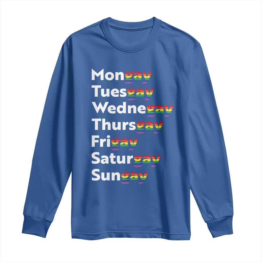 Rainbow Days Of The Week Mongay Tuesgay Long Sleeve Shirt Funny LGBT Pride Month