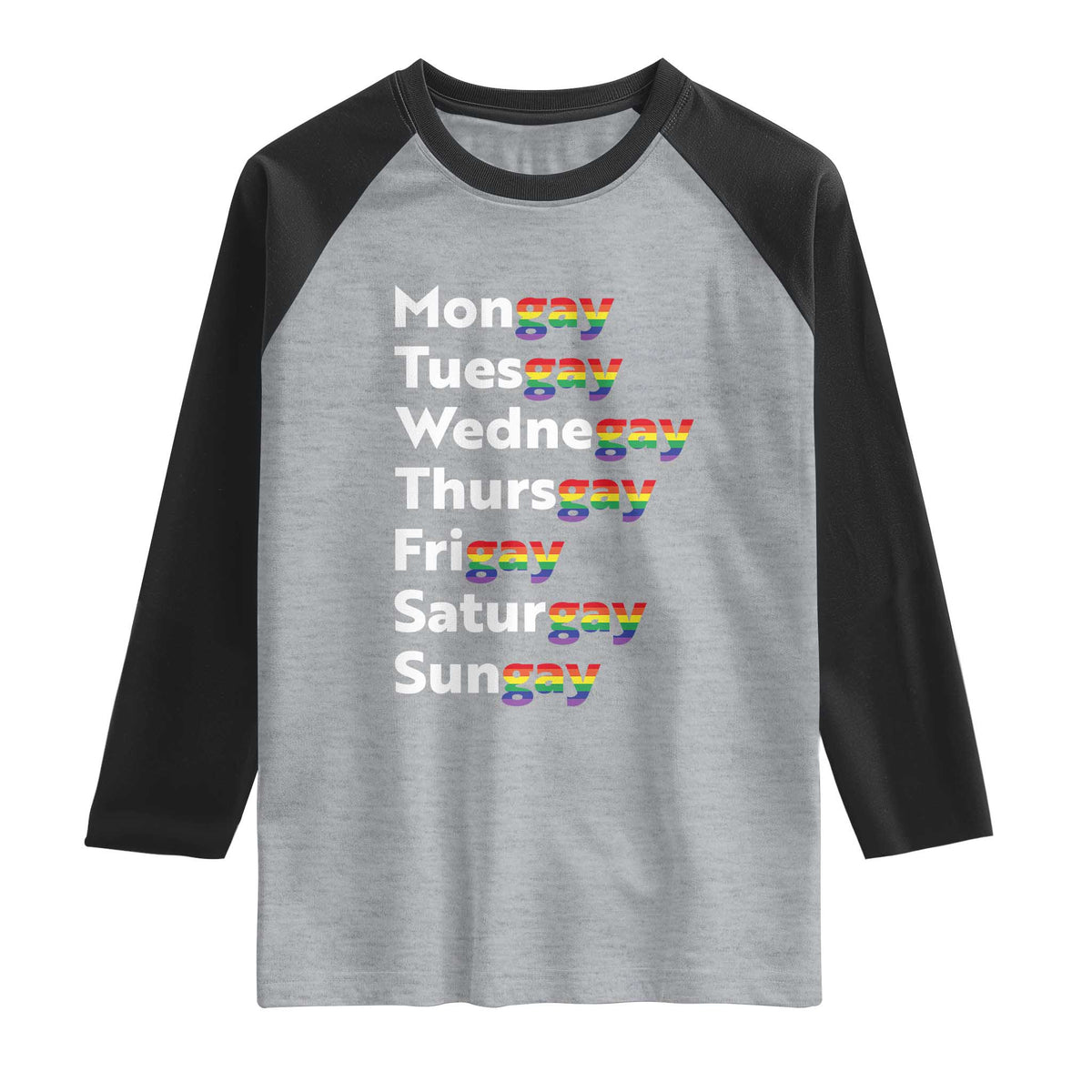 Rainbow Days Of The Week Mongay Tuesgay Raglan Shirt Funny LGBT Pride Month TS12 Heather Gray Black Print Your Wear