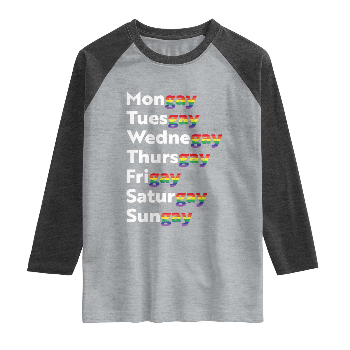 Rainbow Days Of The Week Mongay Tuesgay Raglan Shirt Funny LGBT Pride Month TS12 Heather Gray Heather Charcoal Print Your Wear