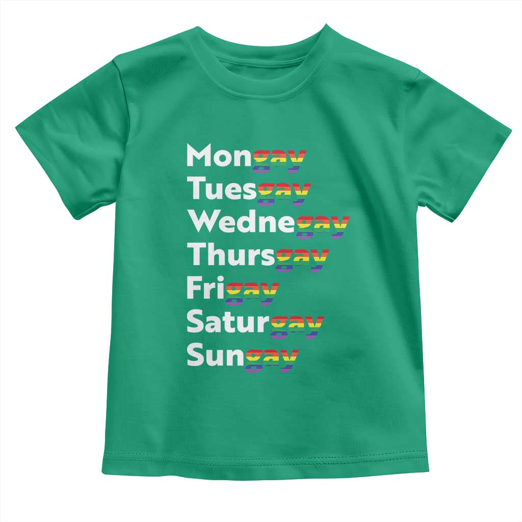 Rainbow Days Of The Week Mongay Tuesgay Toddler T Shirt Funny LGBT Pride Month TS12 Irish Green Print Your Wear