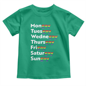 Rainbow Days Of The Week Mongay Tuesgay Toddler T Shirt Funny LGBT Pride Month TS12 Irish Green Print Your Wear