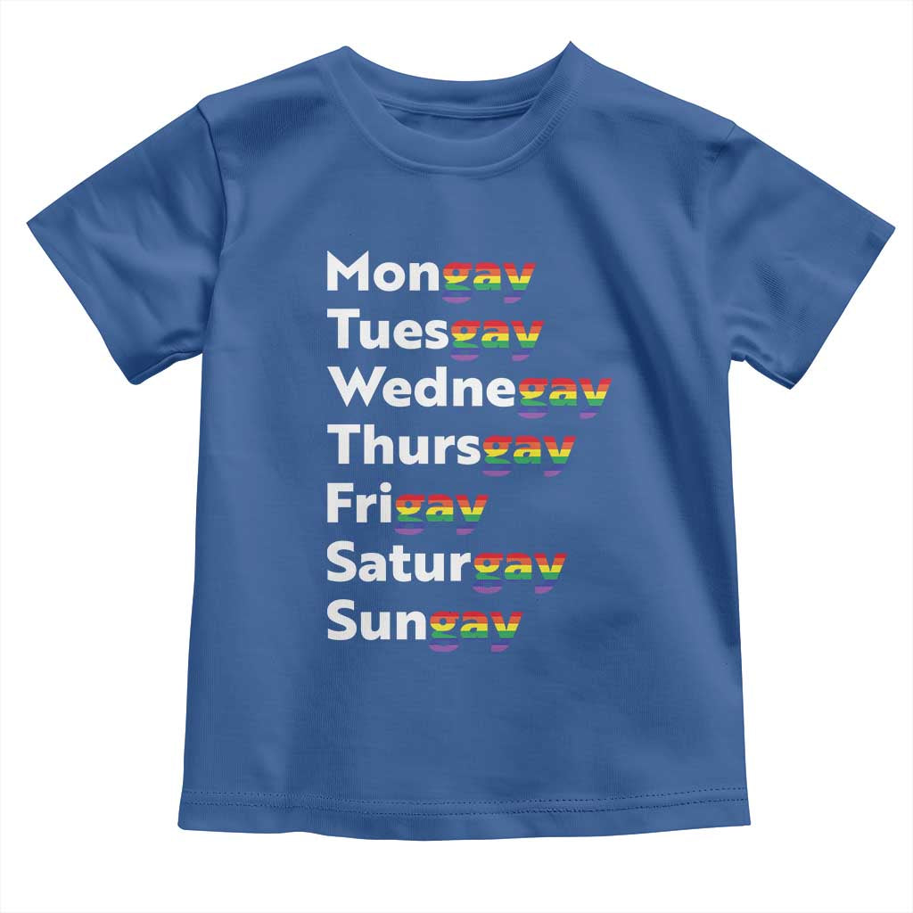 Rainbow Days Of The Week Mongay Tuesgay Toddler T Shirt Funny LGBT Pride Month TS12 Royal Blue Print Your Wear
