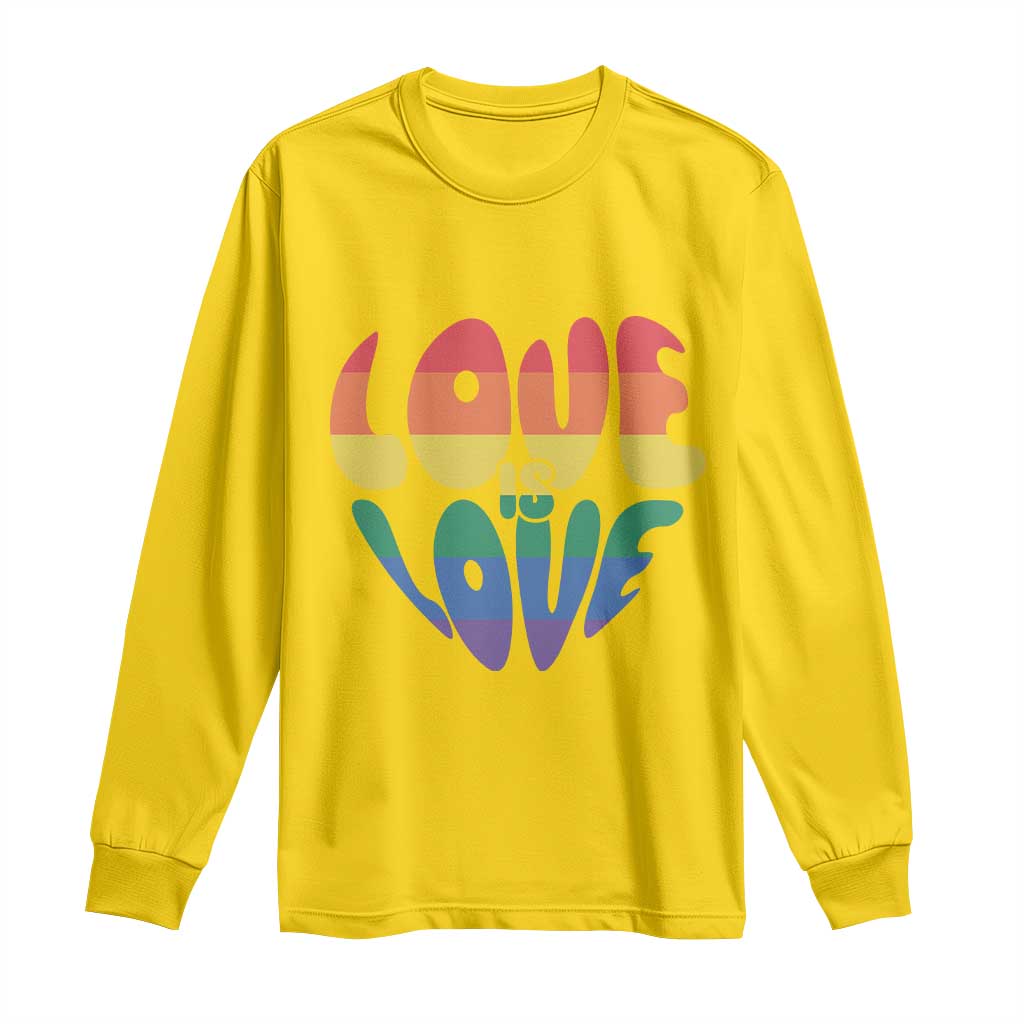 Love Is Love LGBTQ Pride Long Sleeve Shirt Rainbow Flag Community TS12 Daisy Print Your Wear