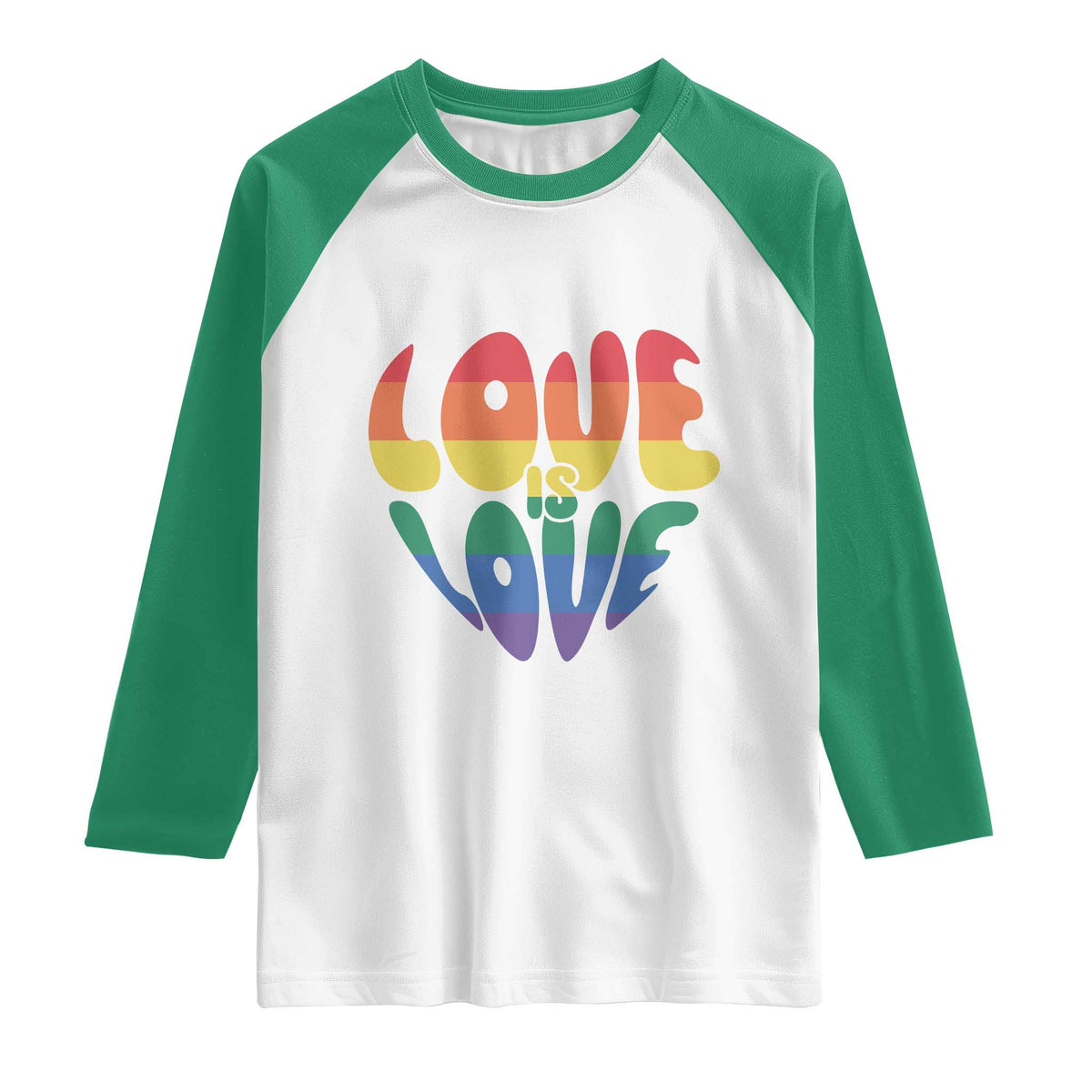 Love Is Love LGBTQ Pride Raglan Shirt Rainbow Flag Community TS12 White Kelly Green Print Your Wear
