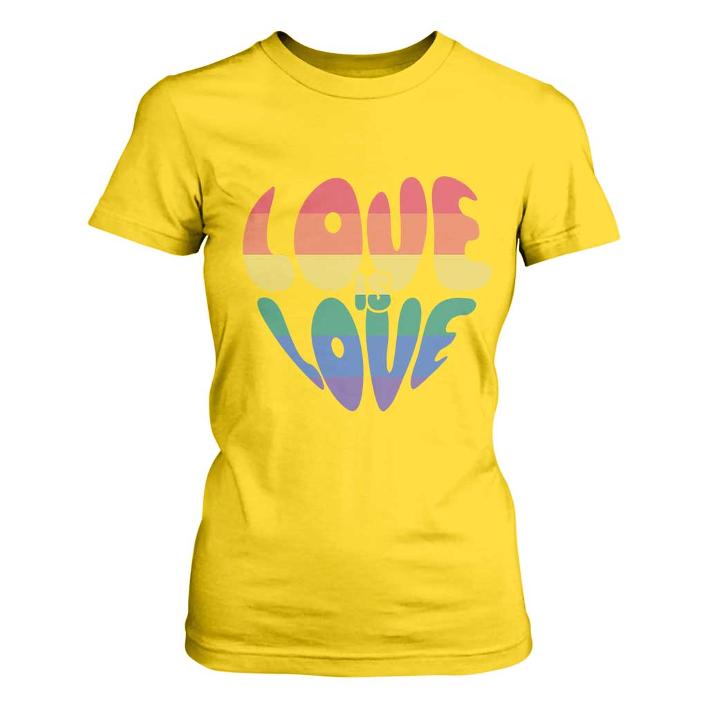 Love Is Love LGBTQ Pride T Shirt For Women Rainbow Flag Community TS12 Daisy Print Your Wear