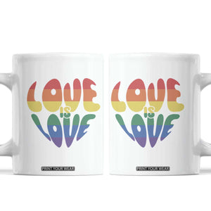 Love Is Love LGBTQ Pride Coffee Mug Rainbow Flag Community TS12 White Print Your Wear