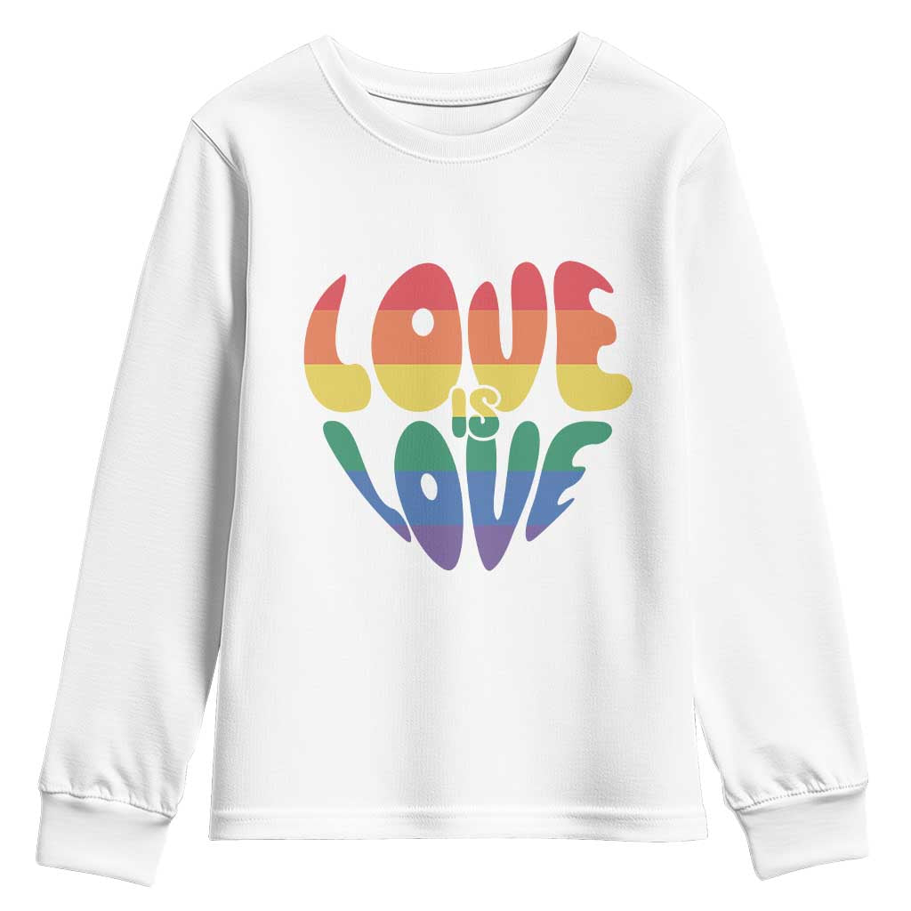 Love Is Love LGBTQ Pride Youth Sweatshirt Rainbow Flag Community TS12 White Print Your Wear