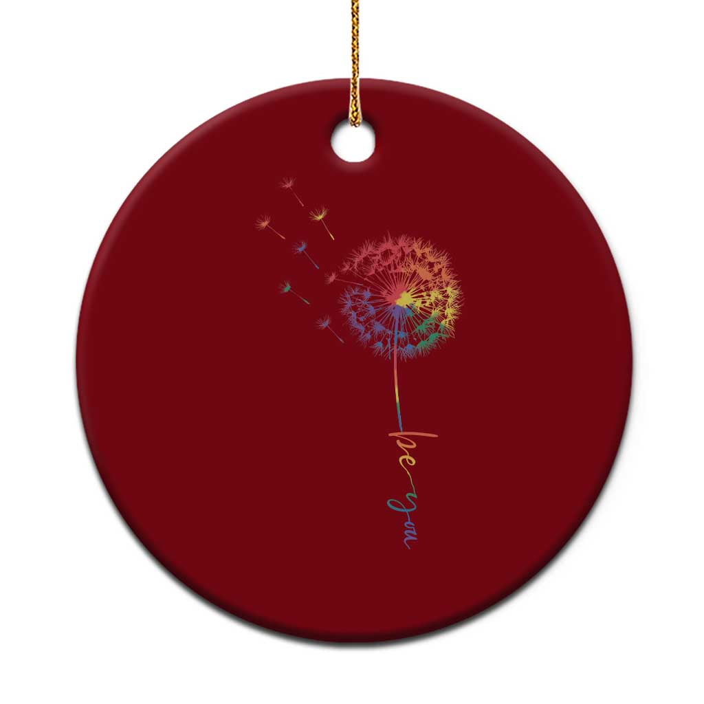 Be You LGBT Rainbow Dandelion Ceramic Ornament Pride Month Support TS12 1pc Red Print Your Wear