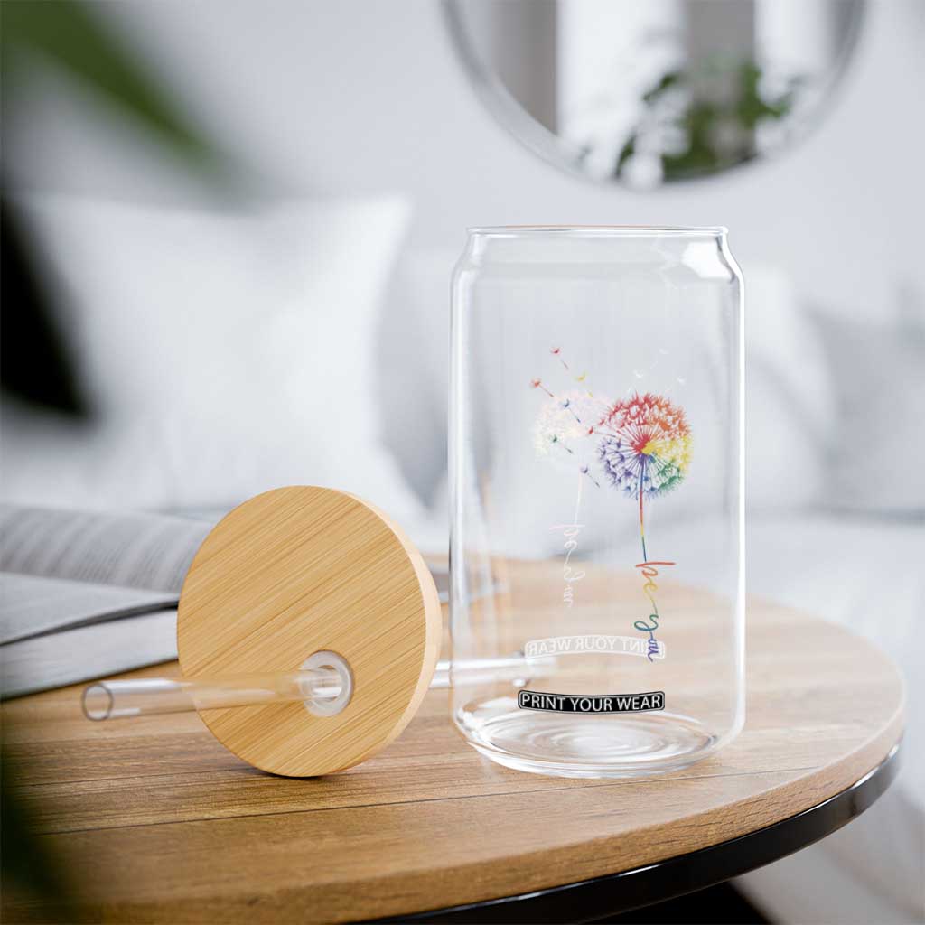 Be You LGBT Rainbow Dandelion Glass Can Pride Month Support TS12 Print Your Wear