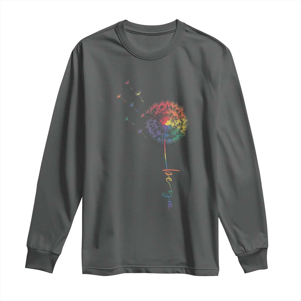 Be You LGBT Rainbow Dandelion Long Sleeve Shirt Pride Month Support TS12 Dark Heather Print Your Wear