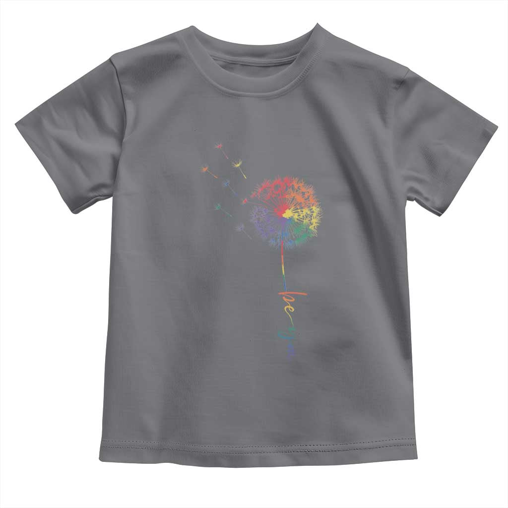 Be You LGBT Rainbow Dandelion Toddler T Shirt Pride Month Support TS12 Charcoal Print Your Wear