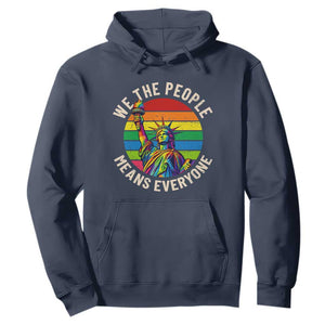 Rainbow Statue Of Liberty LGBTQ Pride Hoodie We The People Means Everyone TS12 Navy Print Your Wear