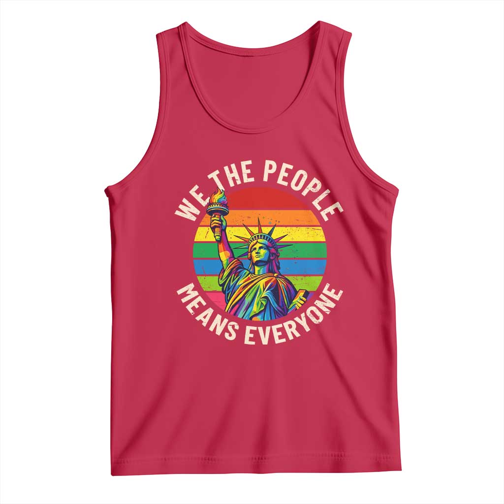 Rainbow Statue Of Liberty LGBTQ Pride Tank Top We The People Means Everyone