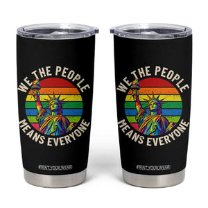 Rainbow Statue Of Liberty LGBTQ Pride Tumbler Cup We The People Means Everyone TS12 Black Print Your Wear