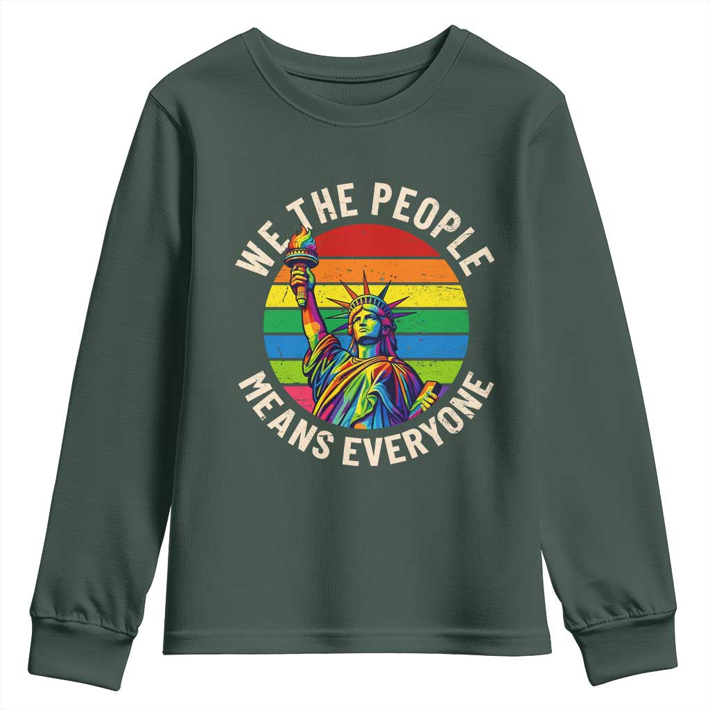 Rainbow Statue Of Liberty LGBTQ Pride Youth Sweatshirt We The People Means Everyone TS12 Dark Forest Green Print Your Wear