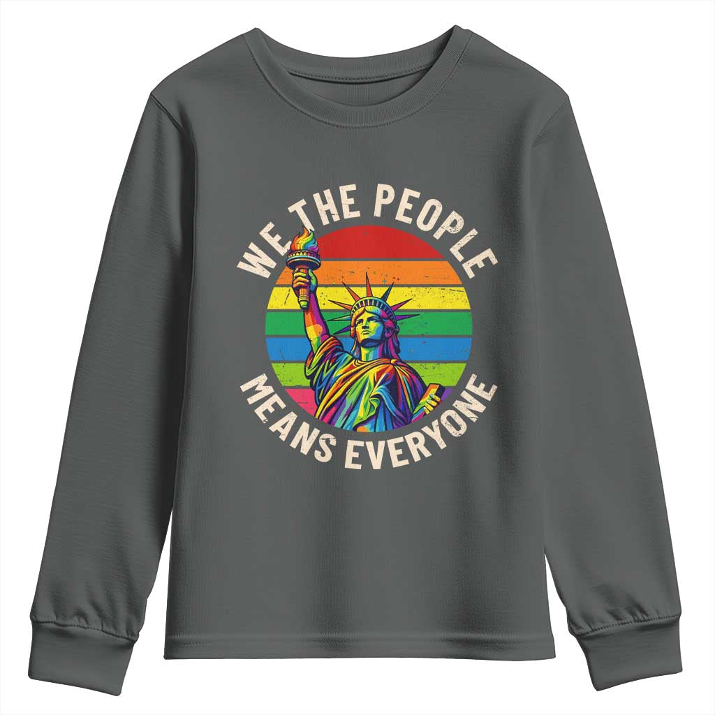 Rainbow Statue Of Liberty LGBTQ Pride Youth Sweatshirt We The People Means Everyone TS12 Dark Heather Print Your Wear