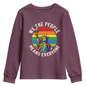 Rainbow Statue Of Liberty LGBTQ Pride Youth Sweatshirt We The People Means Everyone TS12 Maroon Print Your Wear