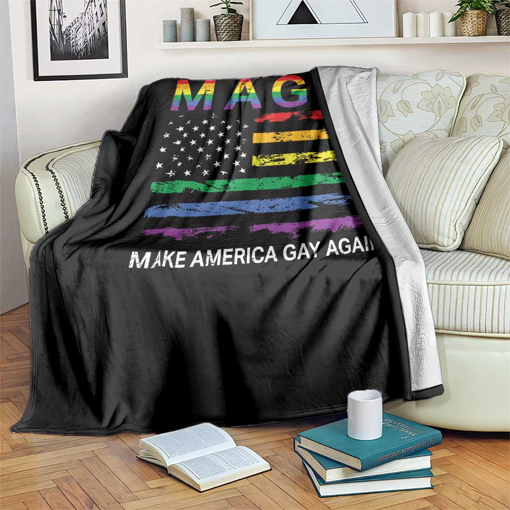 Make America Gay Again LGBTQ Pride Throw Blanket Funny Political Pride Graphic