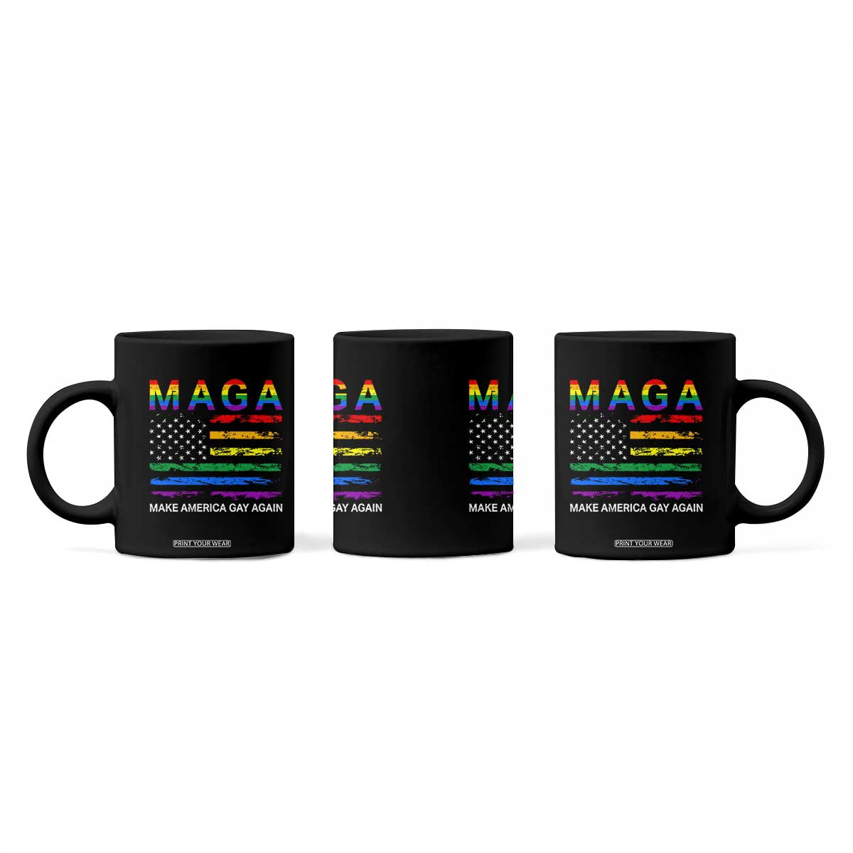 Make America Gay Again LGBTQ Pride Coffee Mug Funny Political Pride Graphic TS12 Print Your Wear