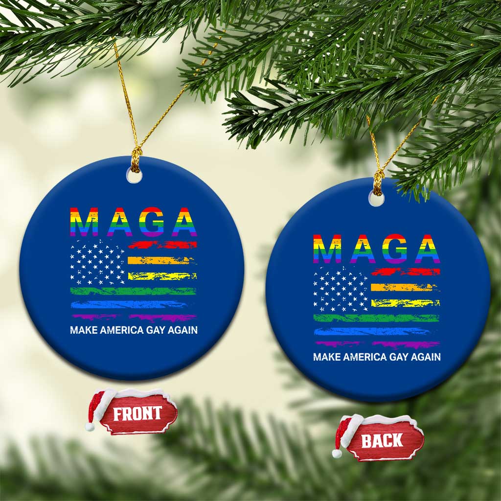 Make America Gay Again LGBTQ Pride Ceramic Ornament Funny Political Pride Graphic