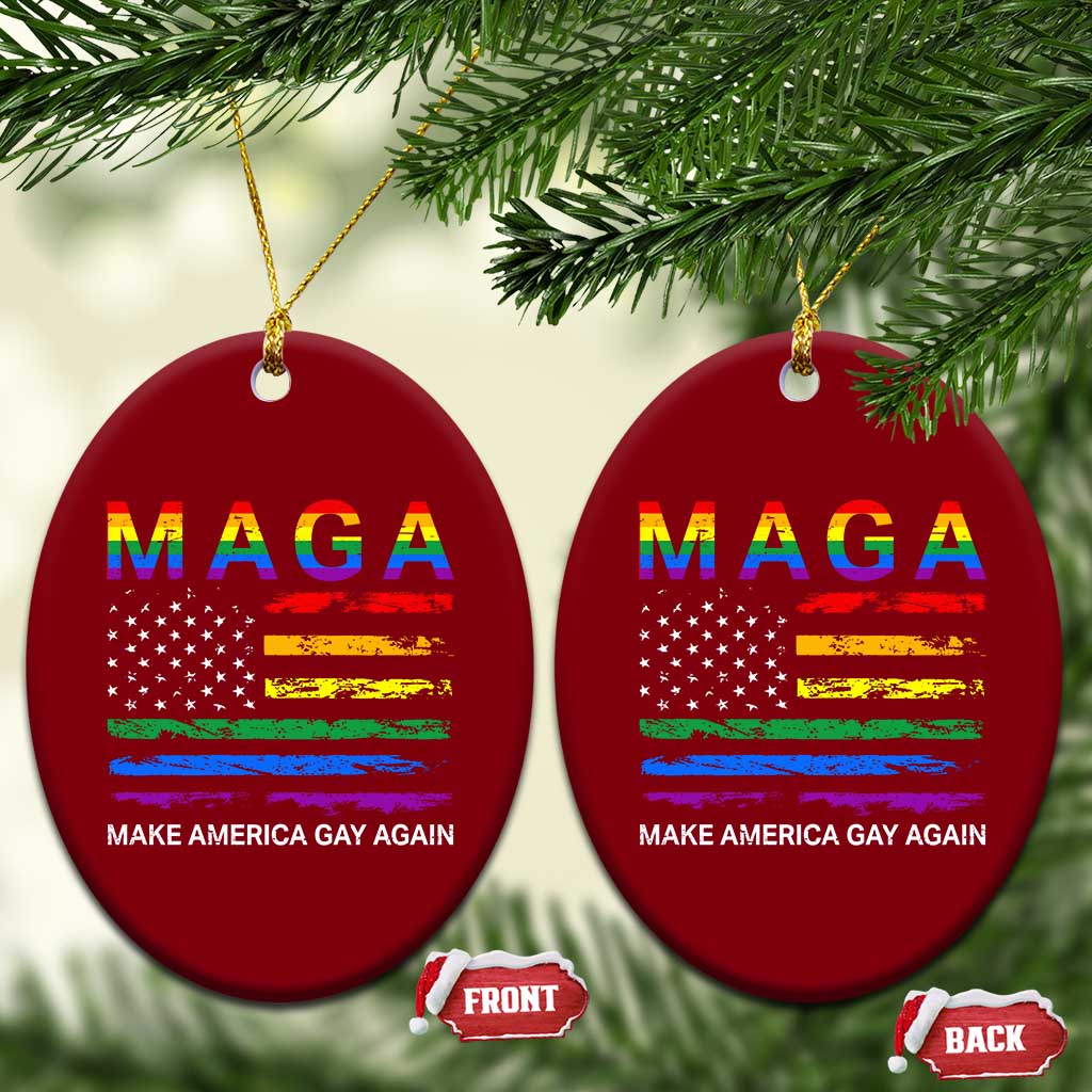 Make America Gay Again LGBTQ Pride Ceramic Ornament Funny Political Pride Graphic