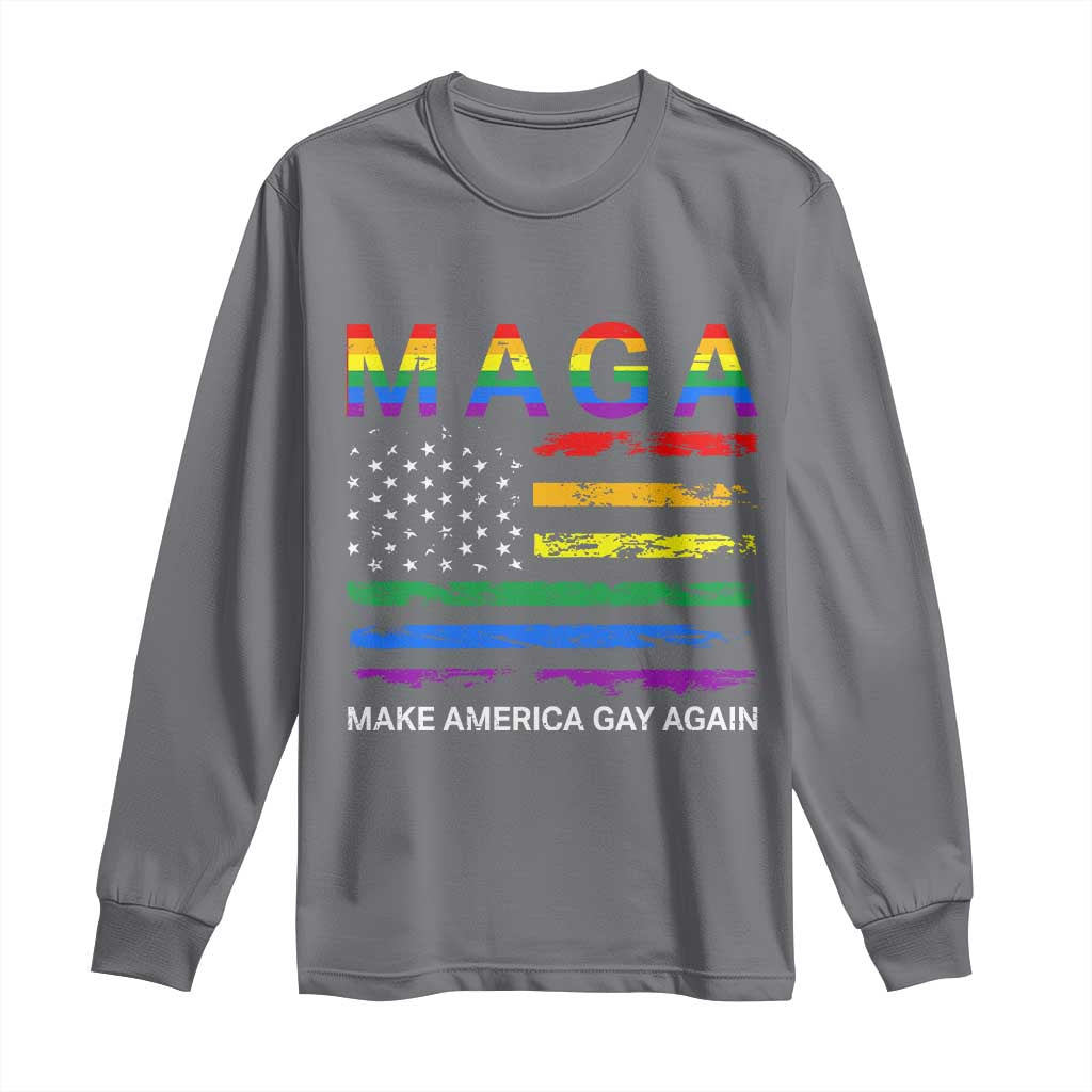Make America Gay Again LGBTQ Pride Long Sleeve Shirt Funny Political Pride Graphic TS12 Charcoal Print Your Wear