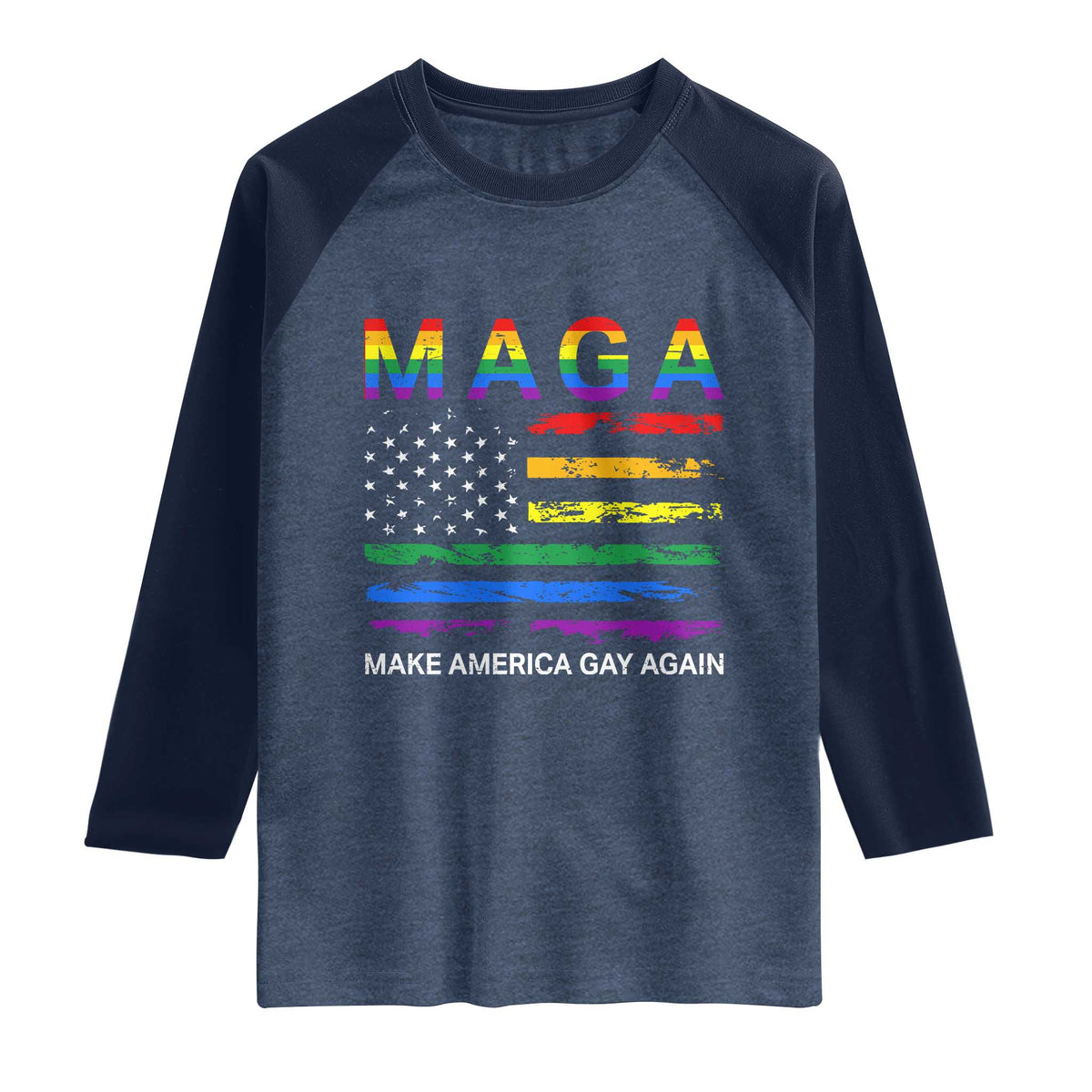 Make America Gay Again LGBTQ Pride Raglan Shirt Funny Political Pride Graphic